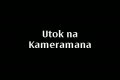 utok na kameramana