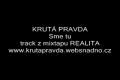 KRUTÁ PRAVDA-Sme tu